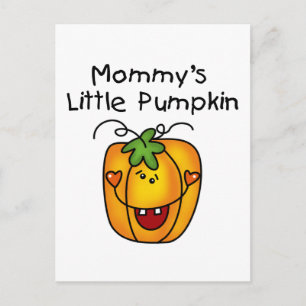 Mommy's Little Pumpkin T-shirts and Gifts Postcard