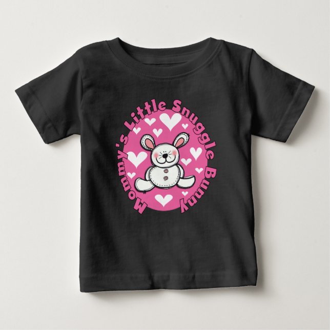 Mommy's Little Snuggle Bunny Baby T-Shirt (Front)