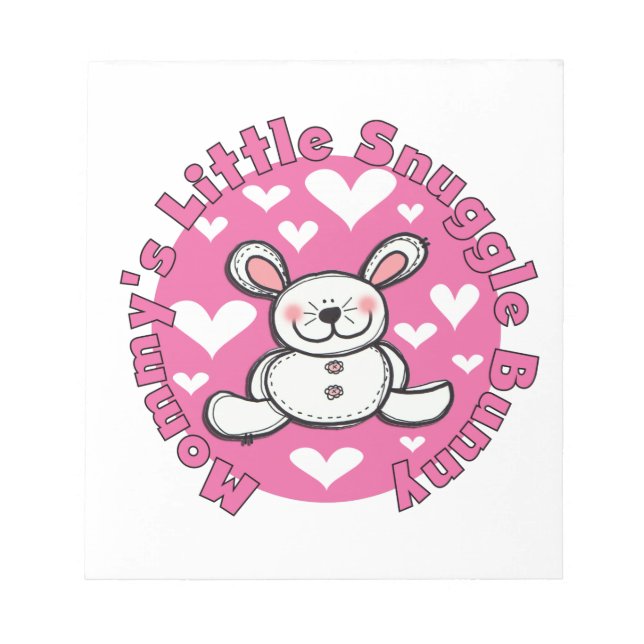 Mommy's Little Snuggle Bunny Notepad (Front)