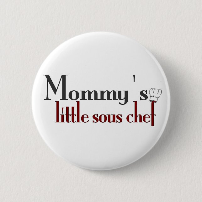 Mommy's little sous chef pinback button (Front)