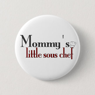 Mommy's little sous chef pinback button