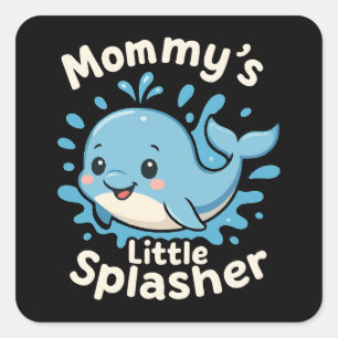 Mommy's Little Splasher Cute Baby Whale Square Sticker