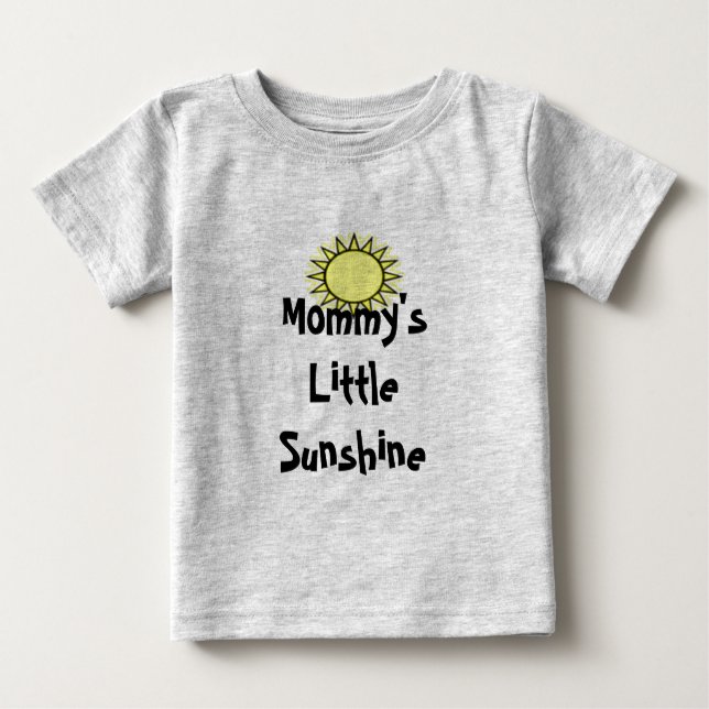 Mommy's Little Sunshine T-Shirt (Front)