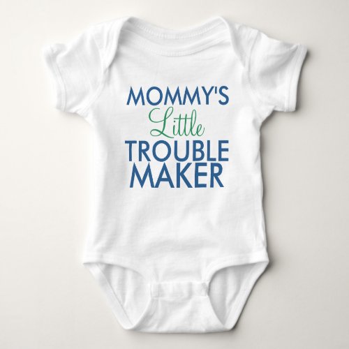 Mommys Little Trouble Maker Blue Baby Bodysuit