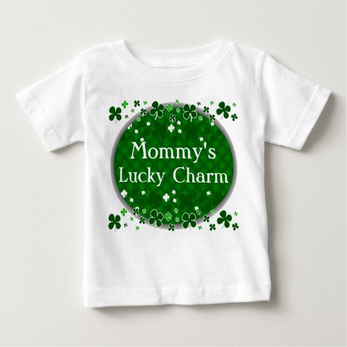 Mommys Lucky Charm St Patricks Day Baby Baby T_Shirt