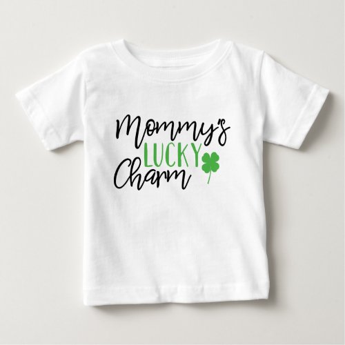 Mommys Lucky Charm St Patricks Day Baby T_Shirt