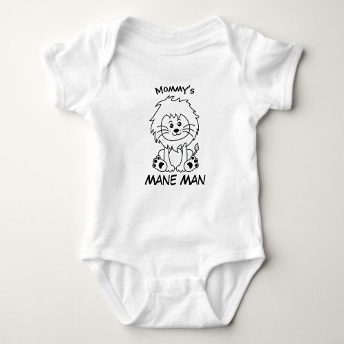 Mommys Mane Man black and white lion Baby Bodysuit