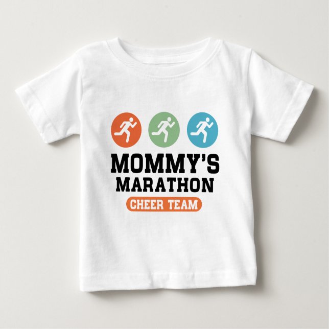 Mommy's Marathon Cheer Team Baby T-Shirt (Front)
