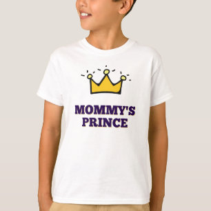 Mommy's prince T-Shirt