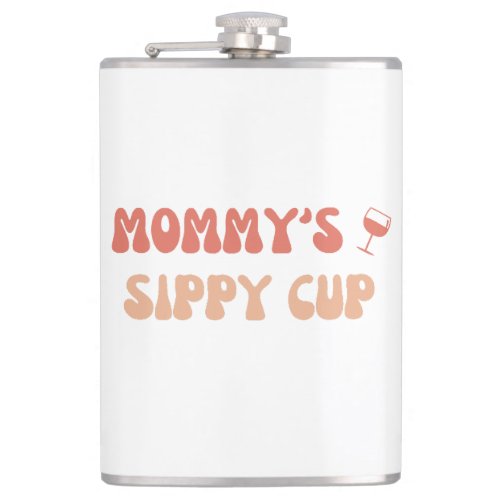 Mommys Sippy Cup _ Funny Flask