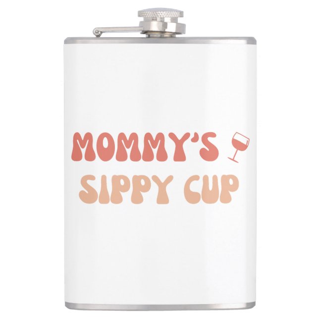 Mommy's Sippy Cup - Funny Flask (Front)