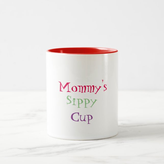 Mommy's Sippy Cup Mug (Center)