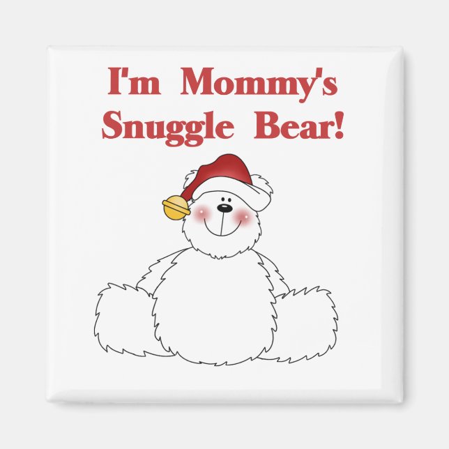 Mommy's Snuggle Bear T-shirts and Gifts Magnet (Front)