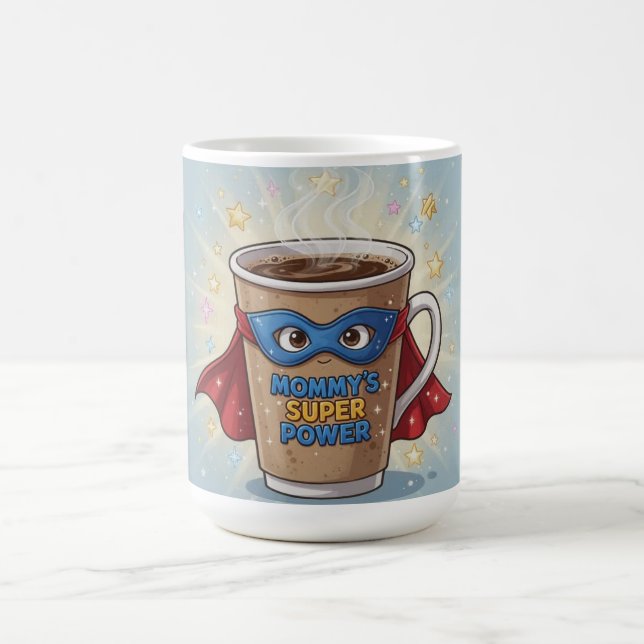 Mommy's Superpower Coffee Mug (Center)