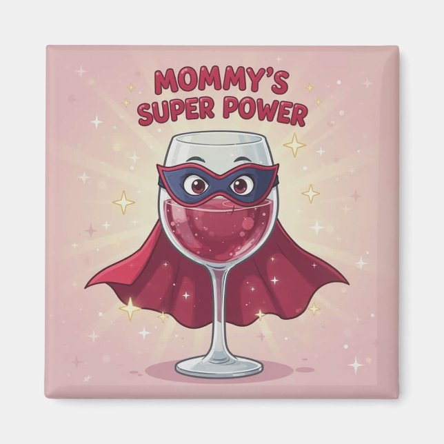 Mommy's Superpower Magnet (Front)