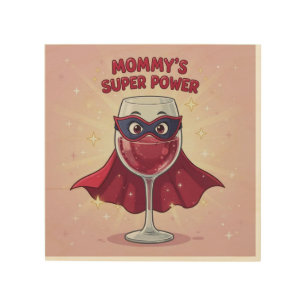 Mommy's Superpower Wall art
