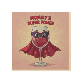 Mommy's Superpower Wall art