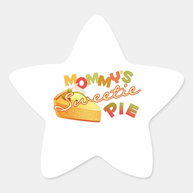 Mommy's Sweetie Pie Star Sticker (Front)