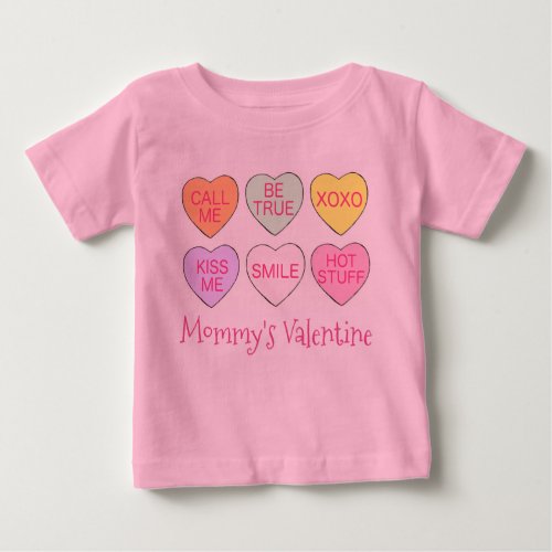 Mommys Valentine Pink Candy Conversation Hearts Baby T_Shirt