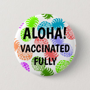 Momona Hawaiian Tropical Pineapple Vaccinated Button
