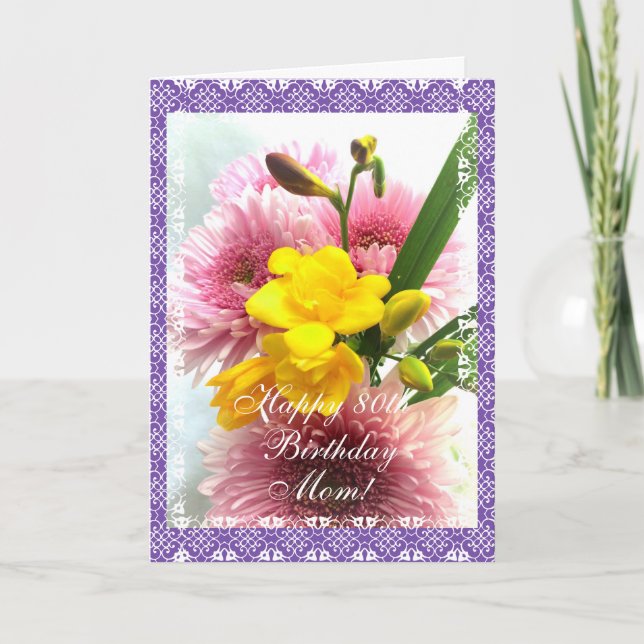 Mom's 80th birthday freesias change age) card (Front)