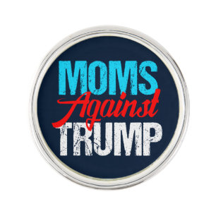 Moms Against Trump Political Election Lapel Pin
