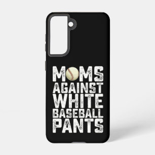 Moms Against White Baseball Pants Mother's Day Samsung Galaxy S21 Case