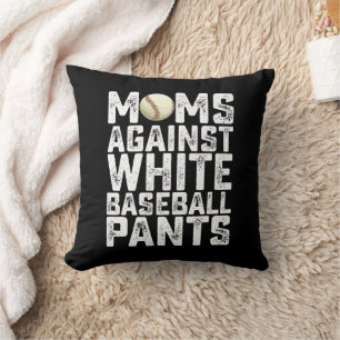 Moms Against White Baseball Pants Mother's Day Throw Pillow