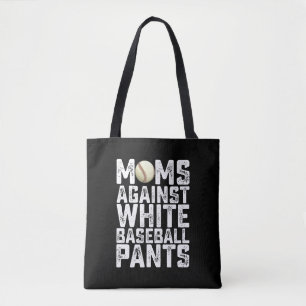 Moms Against White Baseball Pants Mother's Day Tote Bag
