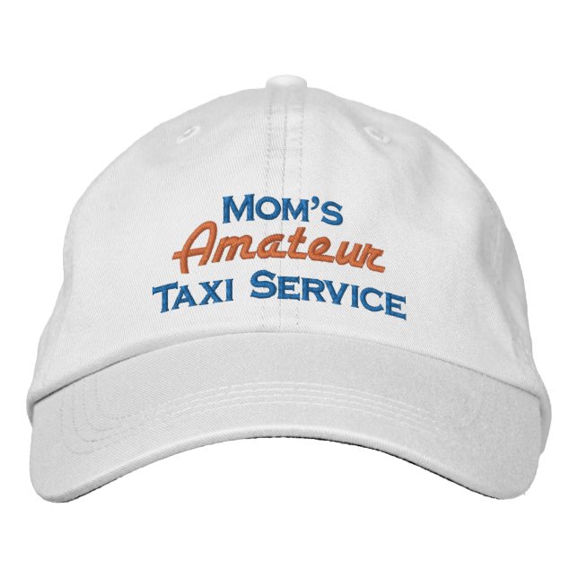 Mom's Amateur Taxi Service Embroidered Baseball Cap (Front)