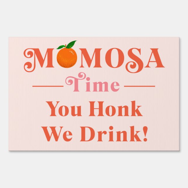 Moms and Mimosas Yard Sign (Front)