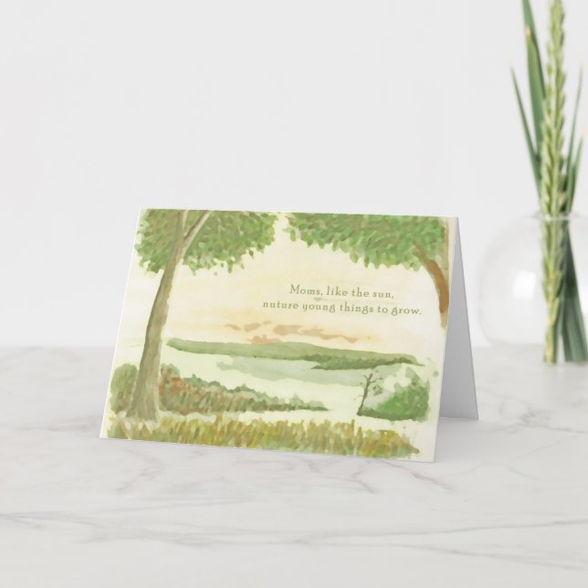 Mom's are like the sun... card (Front)