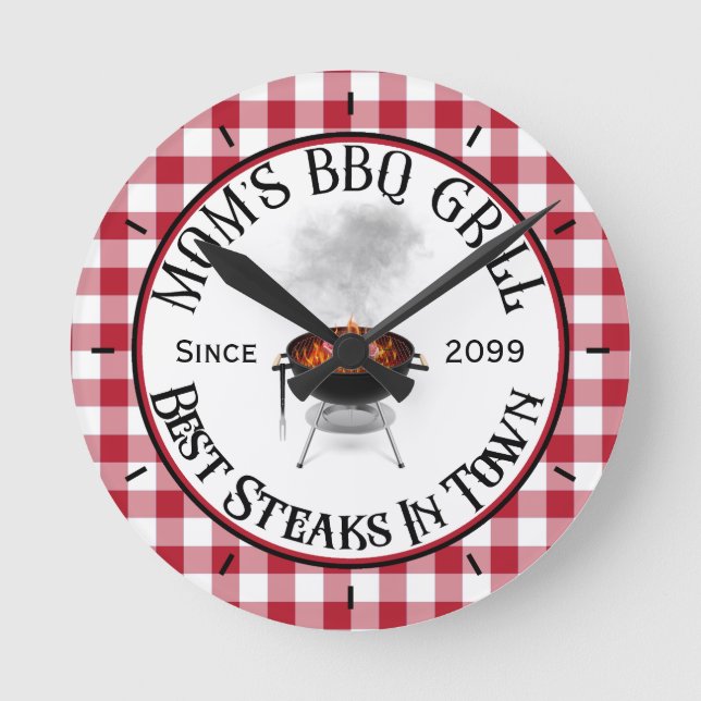 Mom's BBQ Grill Best Steaks In Town  Round Clock (Front)