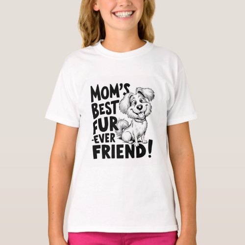 Moms Best Fur_ever Friend T_Shirt
