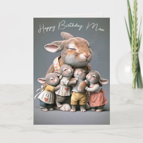 Moms Birthday Bunnies Card