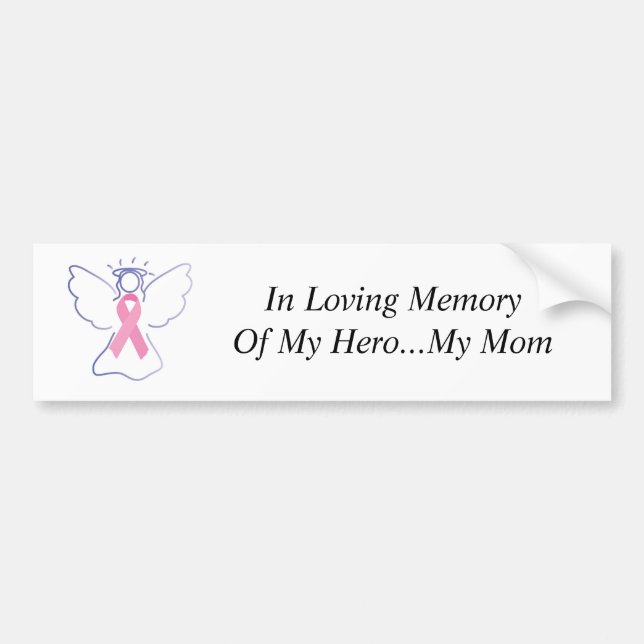 mom's breast cancer angel, In Loving Memory Of ... Bumper Sticker (Front)