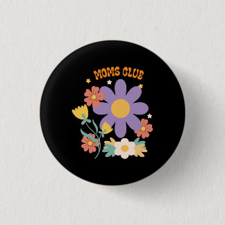 Moms Club Button