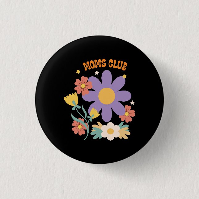 Moms Club Button (Front)