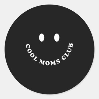 Moms Club Mama Mommy Mom Bruh Classic Round Sticker