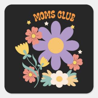 Moms Club Square Sticker