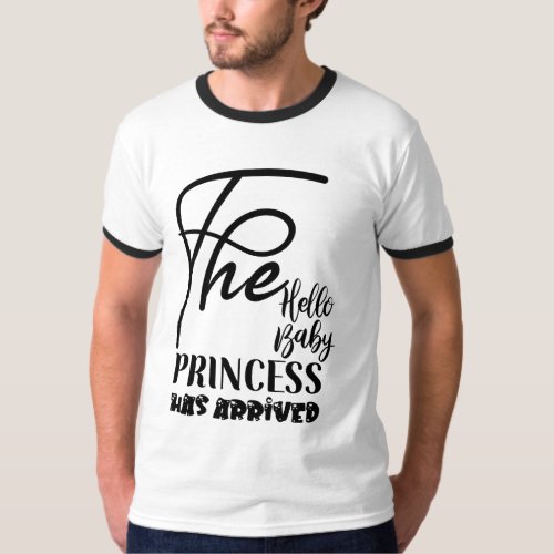 Moms day presents the hello baby princess  T_Shirt