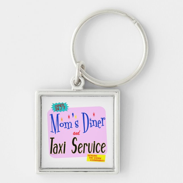 Moms Diner and Taxi Service Funny Saying Keychain (Front)