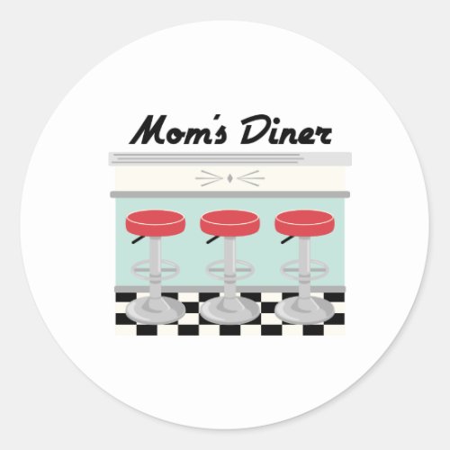 Moms Diner Classic Round Sticker