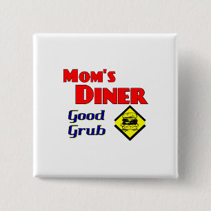 Mom's Diner Good Grub Retro Restaurant Button