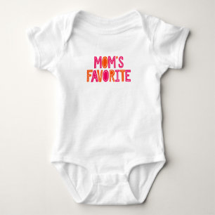 Mom's Favorite. Baby Bodysuit