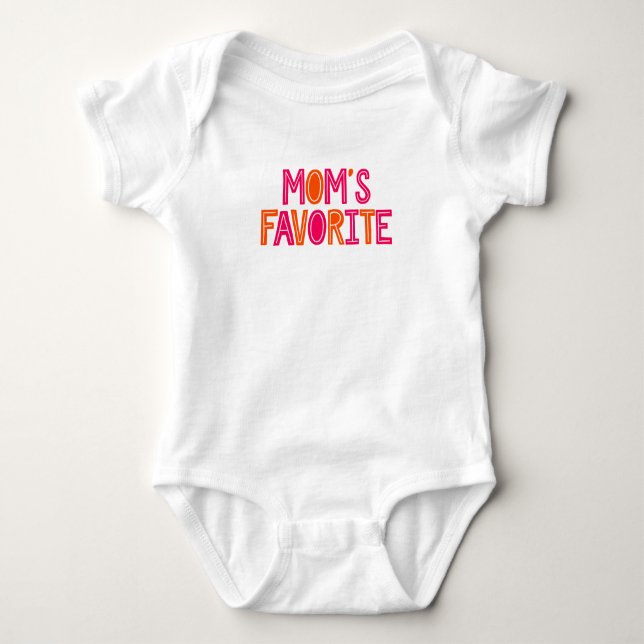 Mom's Favorite. Baby Bodysuit (Front)