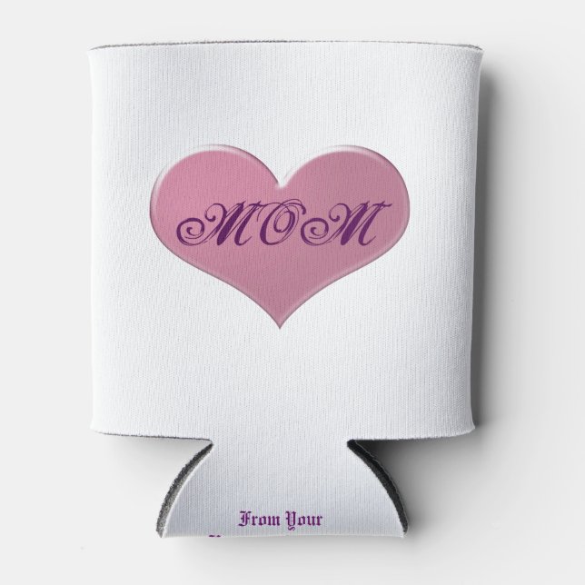 Mom's Favorite Drink Cozy Can Cooler (Front)