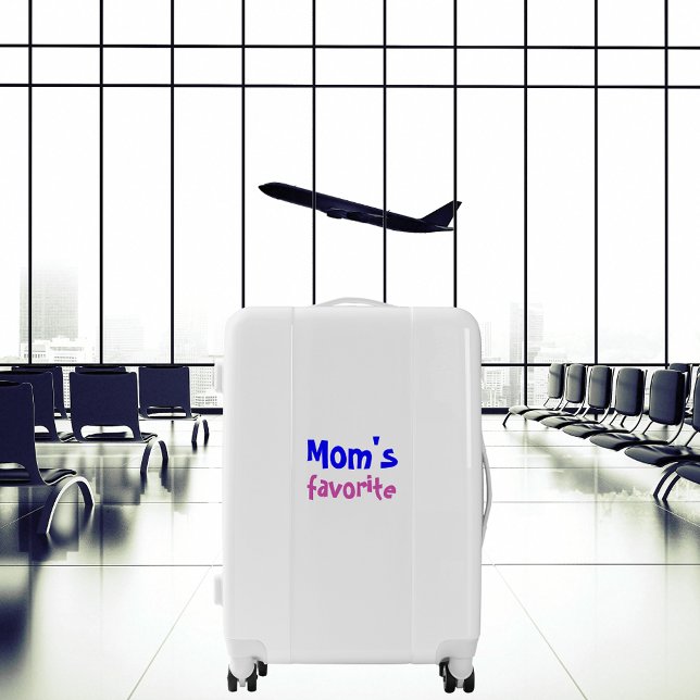 "Mom's favorite" Funny Quote With Blue Pink Text Luggage (Creator Uploaded)