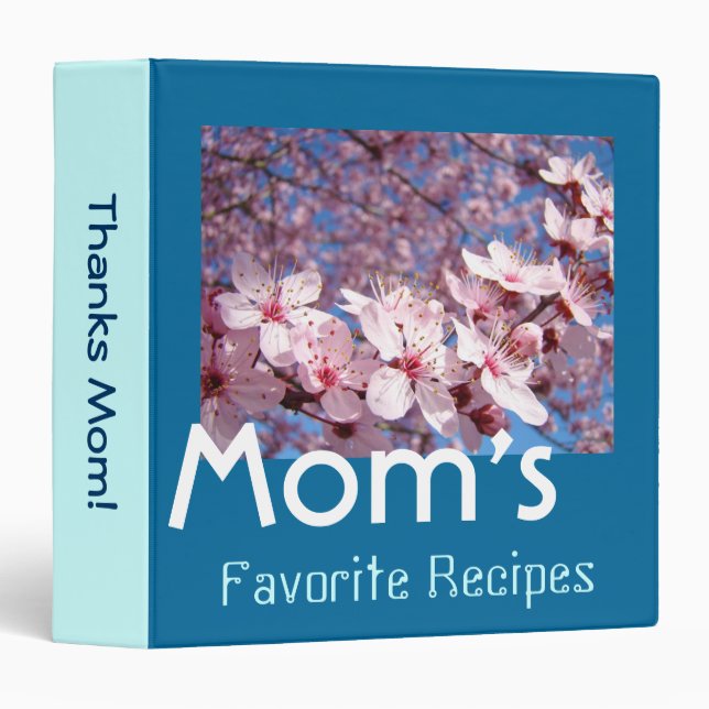 Mom's Favorite Recipes binders Thanks Mom Blossoms (Front/Spine)