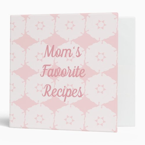 Moms Favorite Recipes Pink White Lace Doilies 3 Ring Binder